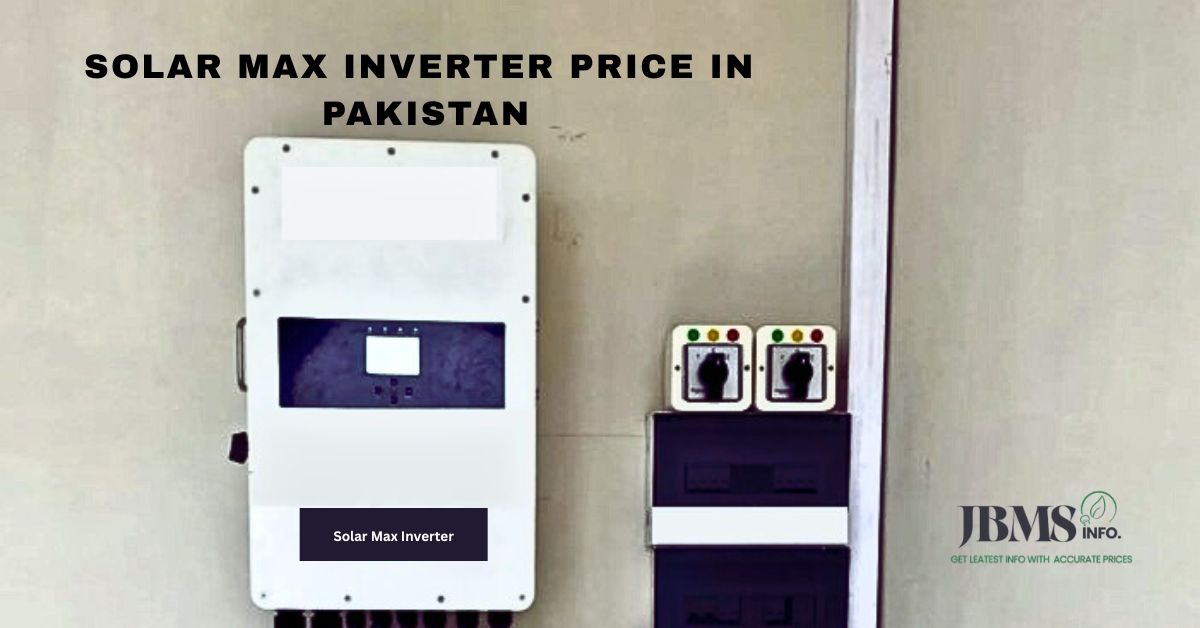 Solar Max Inverter Price in Pakistan